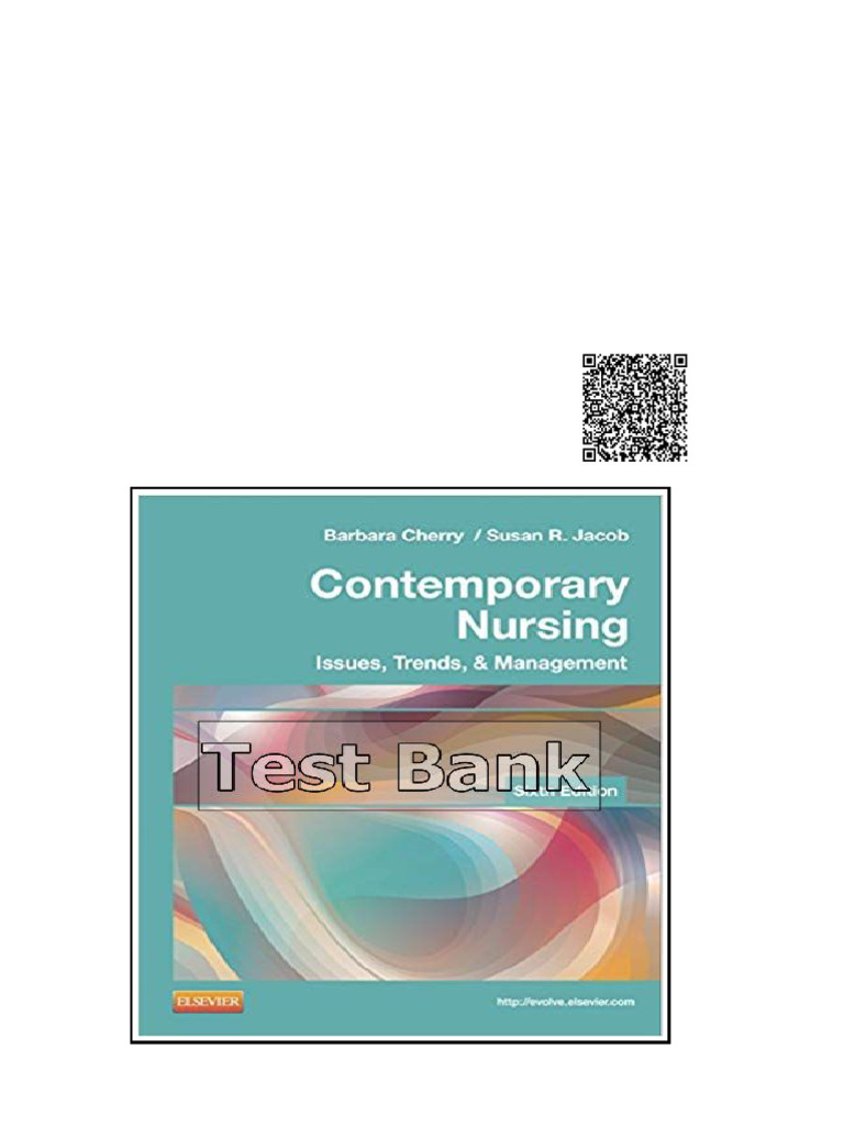 Contemporary Nursing Issues Trends and Management 6Th Edition Cherry ...