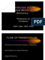 Contribution of Life Insurance Sector in The Economy: Presentation by S B Mathur Delhi, Sept. 26th, 2005