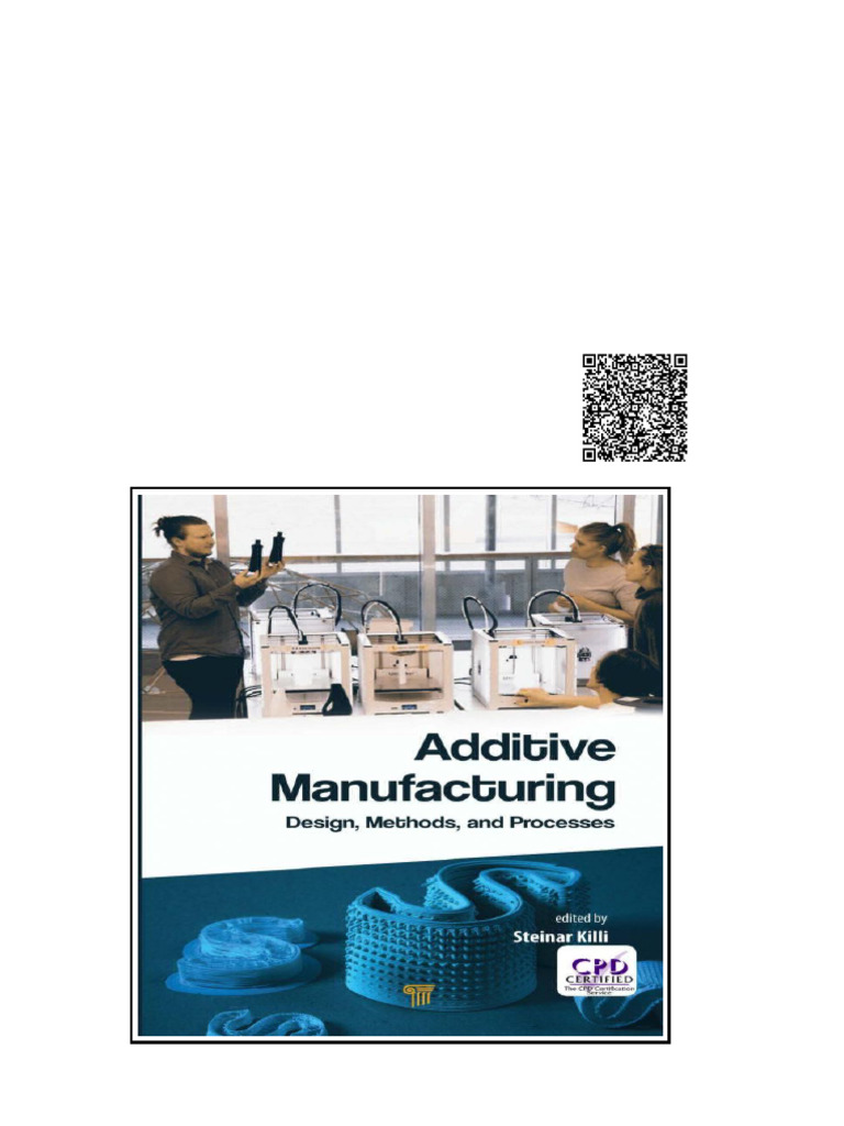 Additive Manufacturing Design Methods and Processes 1st Edition Steinar ...