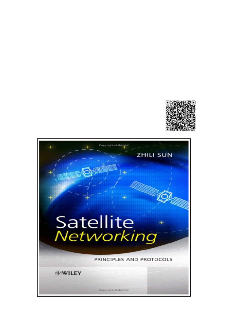 Satellite Networking Principles and Protocols 1st Edition Zhili Sun ...