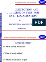 Blink Detection and Tracking of Eyes For Eye Localisation