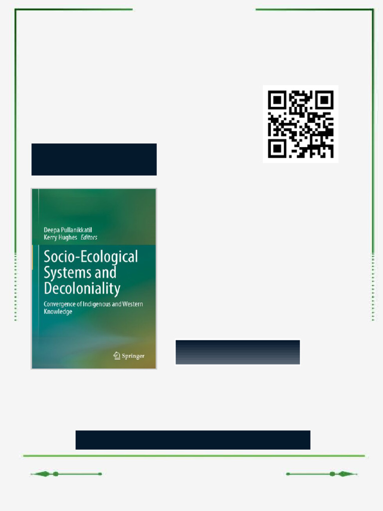 Socio-Ecological Systems and Decoloniality: Convergence of Indigenous ...
