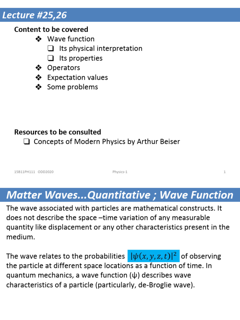 L25,26 - Wave Function and Its Physical Significance, Normalized Wave ...
