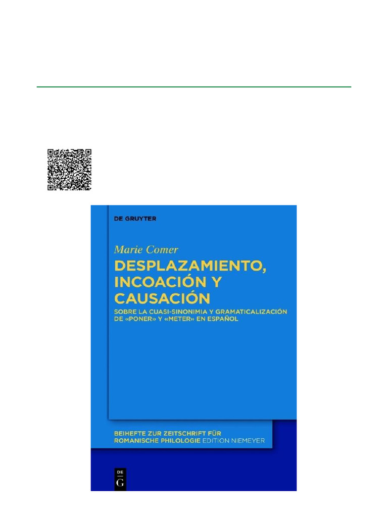 Desplazamiento, incoación y causación Sobre la cuasi sinonimia y ...