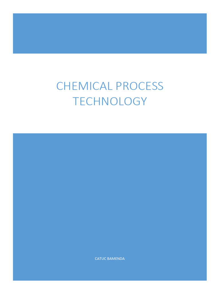 Chemical Process Technology (Autosaved) Final | PDF