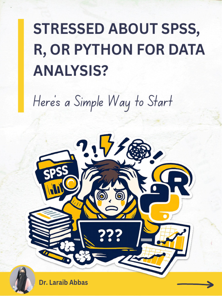 Stressed About SPSS, R, or Python For Data Analysis | PDF