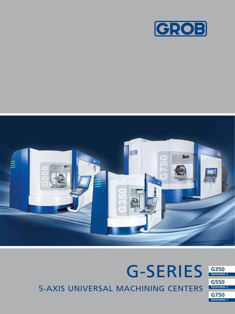 GROB Brochure G352 G552 G751 | PDF | Machines | Mechanical Engineering