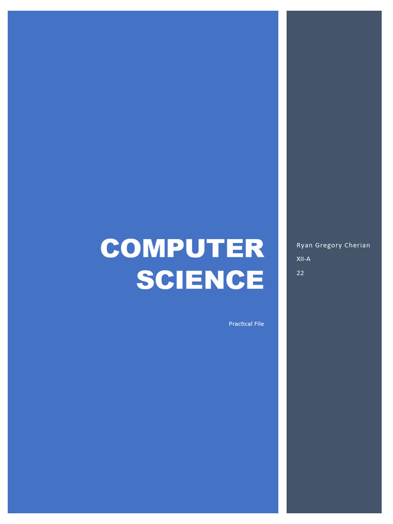 RyanGregoryCherian XII-A CSPracticalFile 240701 201220 | PDF | Numbers ...