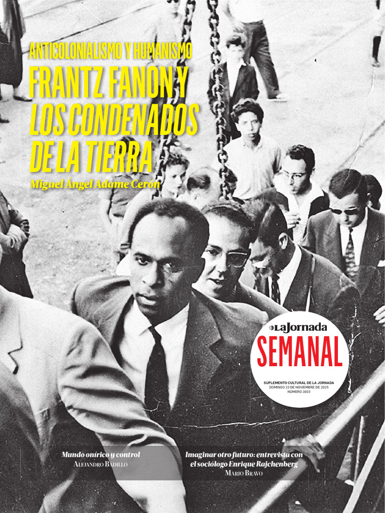 Anticolonialismo y Humanismo Frantz Fanon y Los Condenados de La Tierra ...