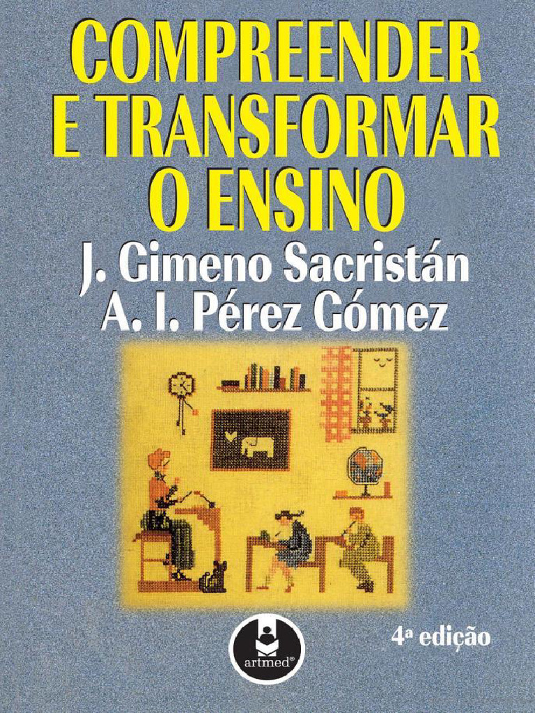 LIVRO Sacristán - Compreender e Transformar | PDF