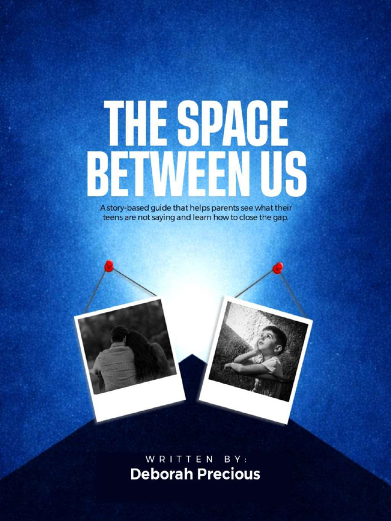 The SPACE BETWEEN US by Deborah Precious Omotoyinbo - 071442 | PDF ...