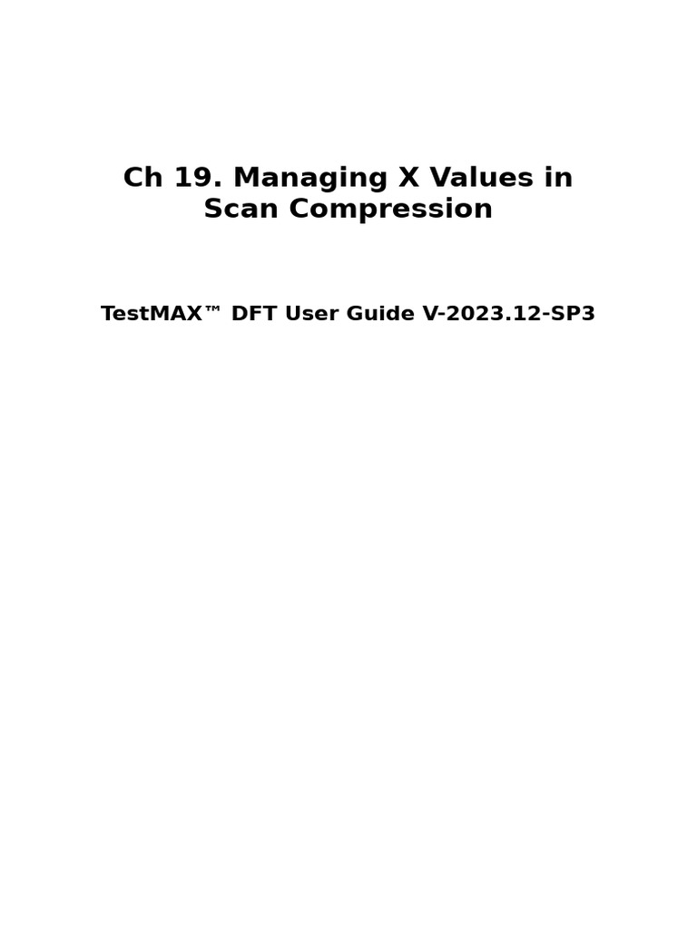CH 19. Managing X Values in Scan Compression | PDF