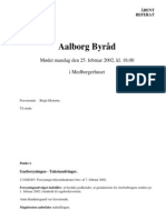 Aalborg Byråd: Mødet Mandag Den 25. Februar 2002, Kl. 16.00 I Medborgerhuset