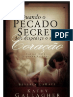 Evangélico - Kathy Gallaguer - Quando o Pecado Secreto Dele Despedaça o Seu Coração