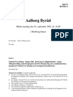 Aalborg Byråd: Mødet Mandag Den 24. September 2001, Kl. 16.00 I Medborgerhuset