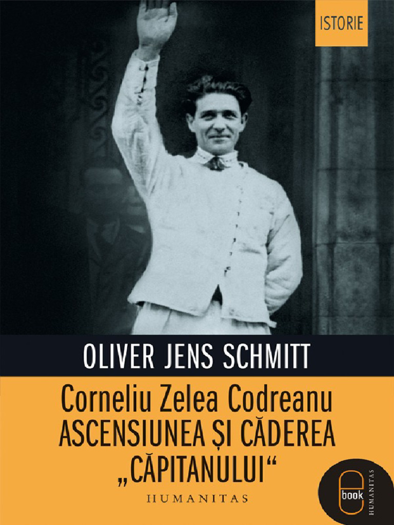 Corneliu Zelea Codreanu Oliver Jens Schm-1 | PDF