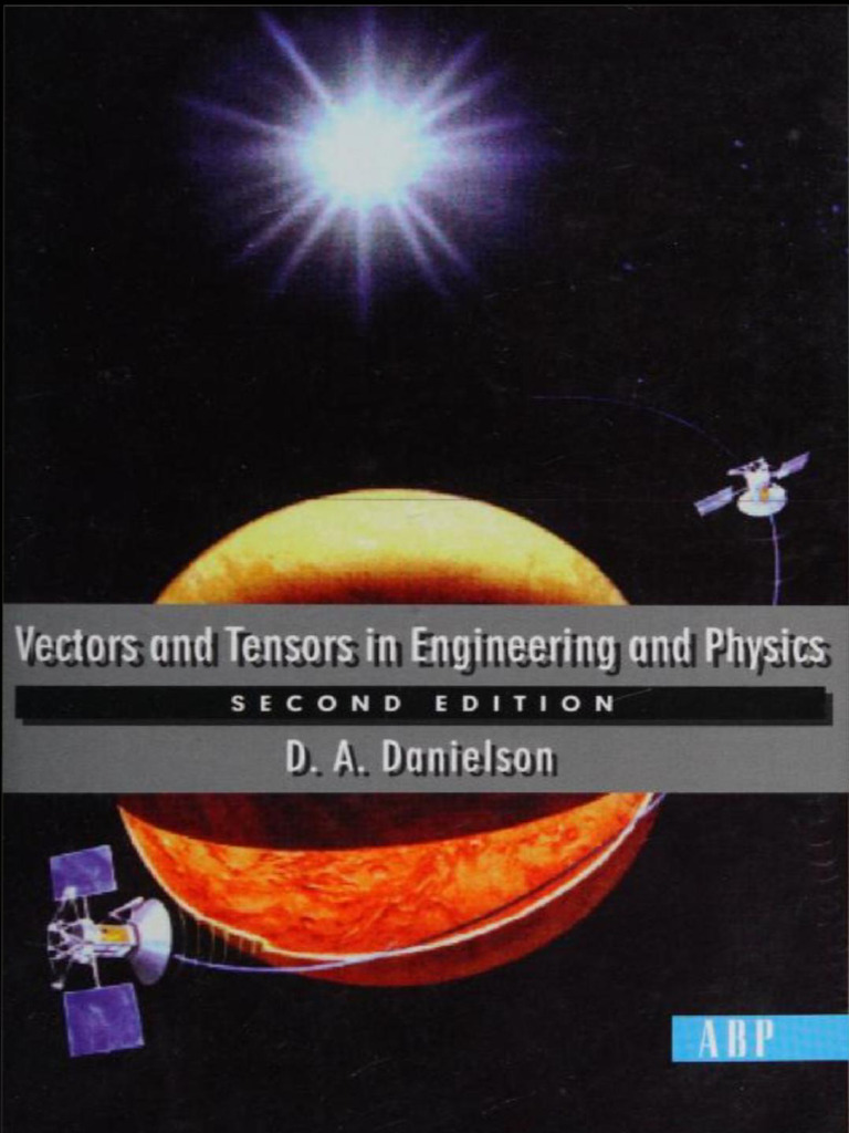 Vectors and Tensors in Engineering and Physics | PDF