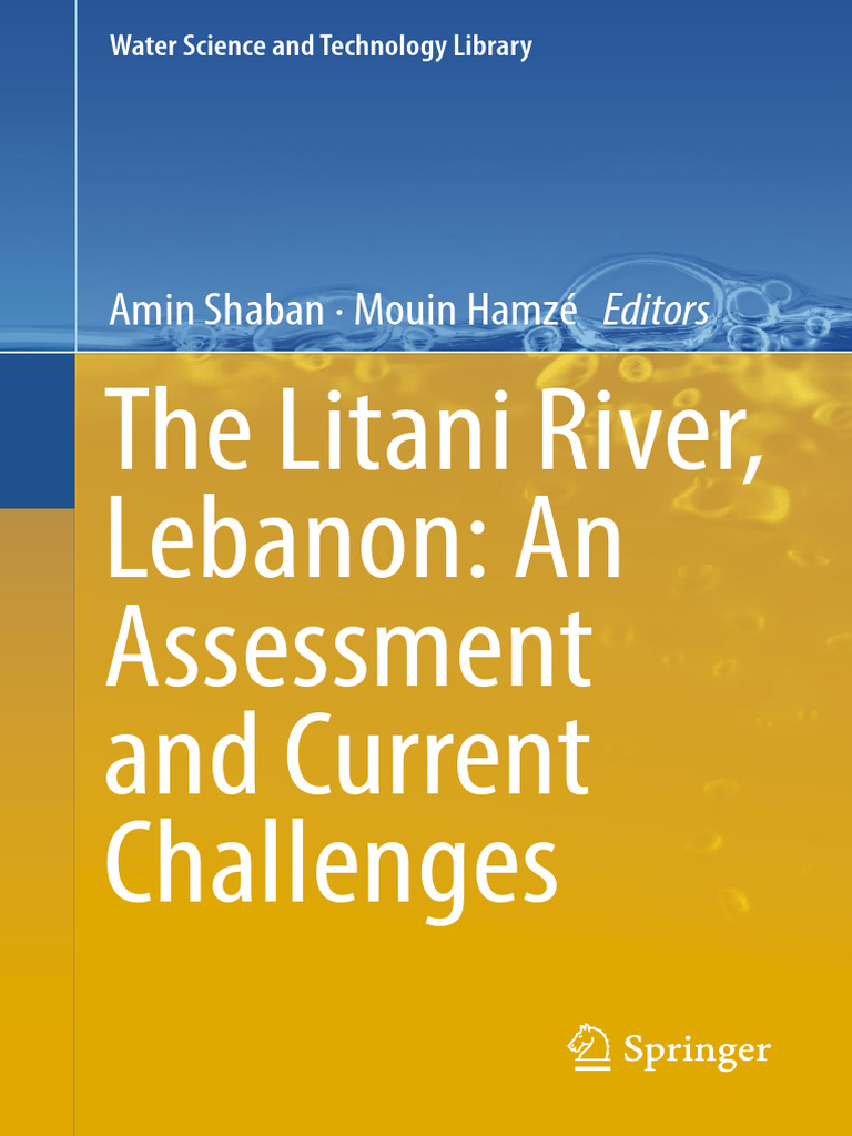 The Litani River Lebanon An Assessment and Current Challenges | PDF