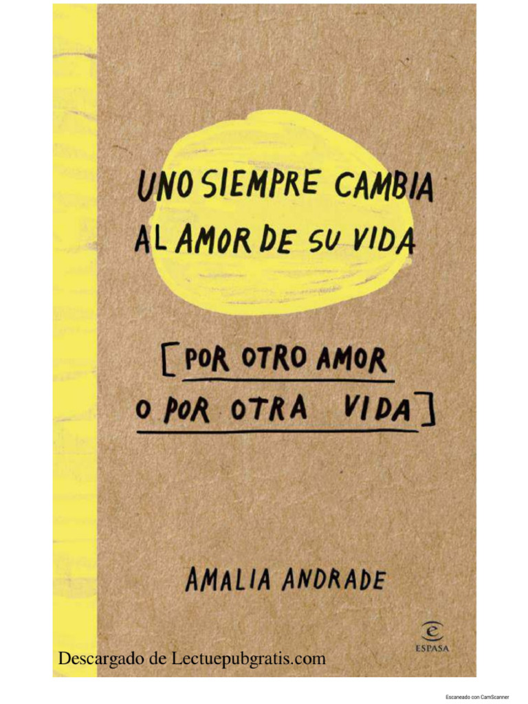 Uno Siempre Cambia El Amor de Su Vida, Por Otro Amor o Por Otra Vida | PDF