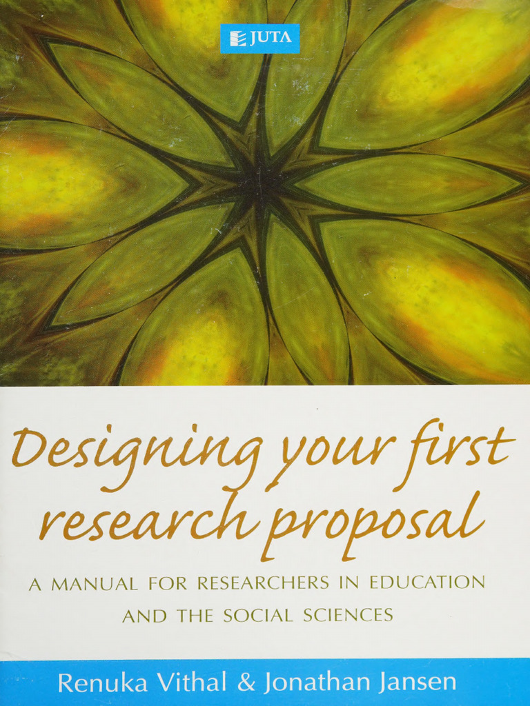 Designing Your First Research Proposal - A Manual For - Vithal, Renuka ...