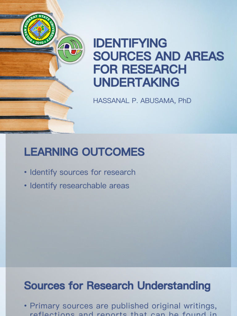 Topic 5 Identifying Sources and Areas For Research Undertaking | PDF