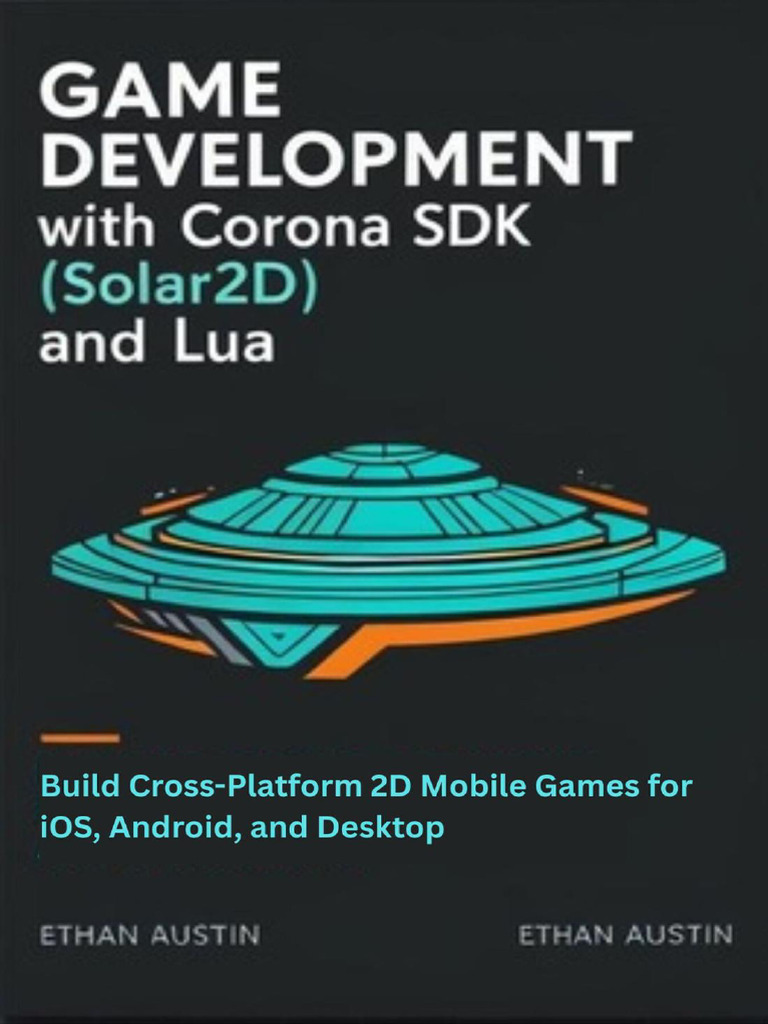 Game Development With Corona SDK (Solar2D) and Lua - Ethan Austin ...