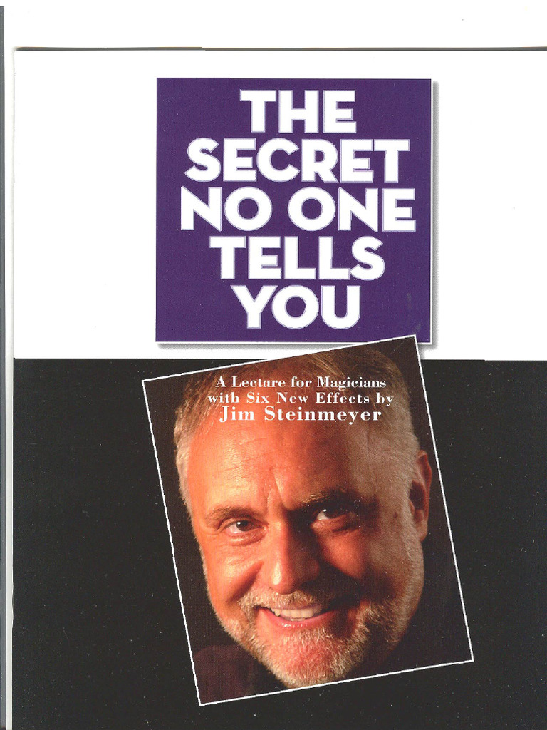 The Secret No One Tells You by Jim Steinmeyer