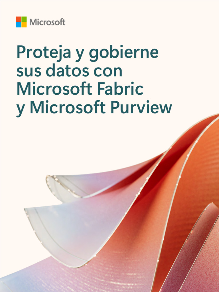Proteja y Gobierne Sus Datos Con Microsoft Fabric y Microsoft Purview ...
