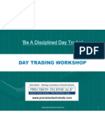 Be A Disciplined Day Trader With Precision Technicals