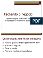 Exemplo - Fechando o Negócio