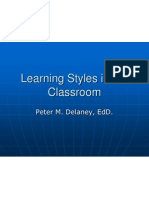 Learning Styles in The Classroom: Peter M. Delaney, Edd