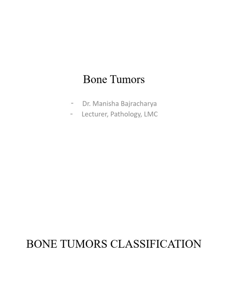 Bone Tumors UG Class | PDF | Benign Tumor | Bone