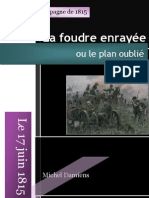 La Foudre Enrayée Ou Le Plan Oublié: Le 17 Juin 1815