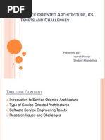 Service Oriented Architecture, Its Tenets and Challenges