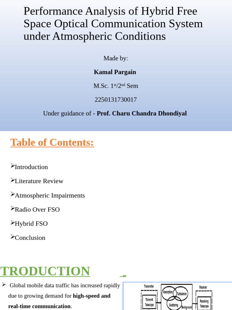 Performance Analysis of Hybrid Free Space Optical Communication System ...