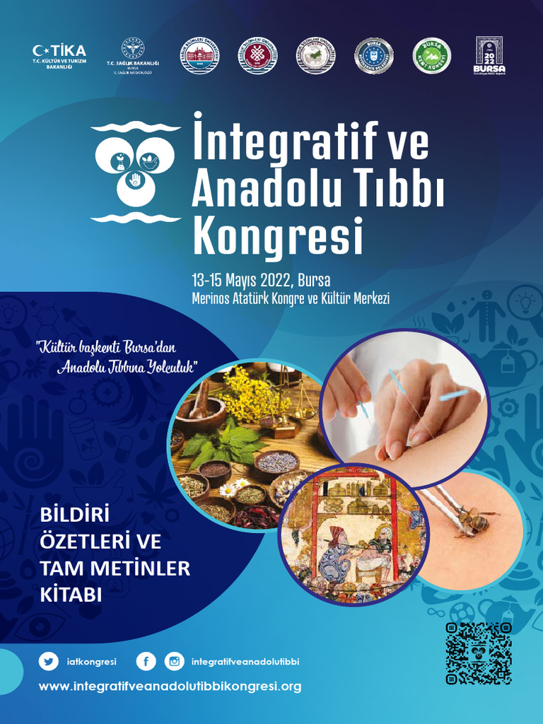 İntegratif Ve Anadolu Tıbbı Kongresi: Bildiri Özetleri Ve Tam Metinler ...