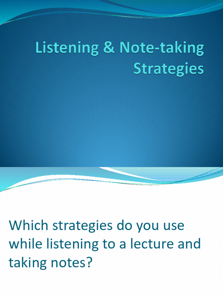 1 Listening Note Taking Strategies 0 251009 094059 | PDF | Chess Theory ...