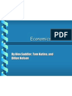Economics: by Alex Saddler, Tom Kutina, and Dillon Nelson