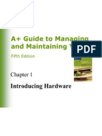 A+ Guide To Managing and Maintaining Your PC: Introducing Hardware