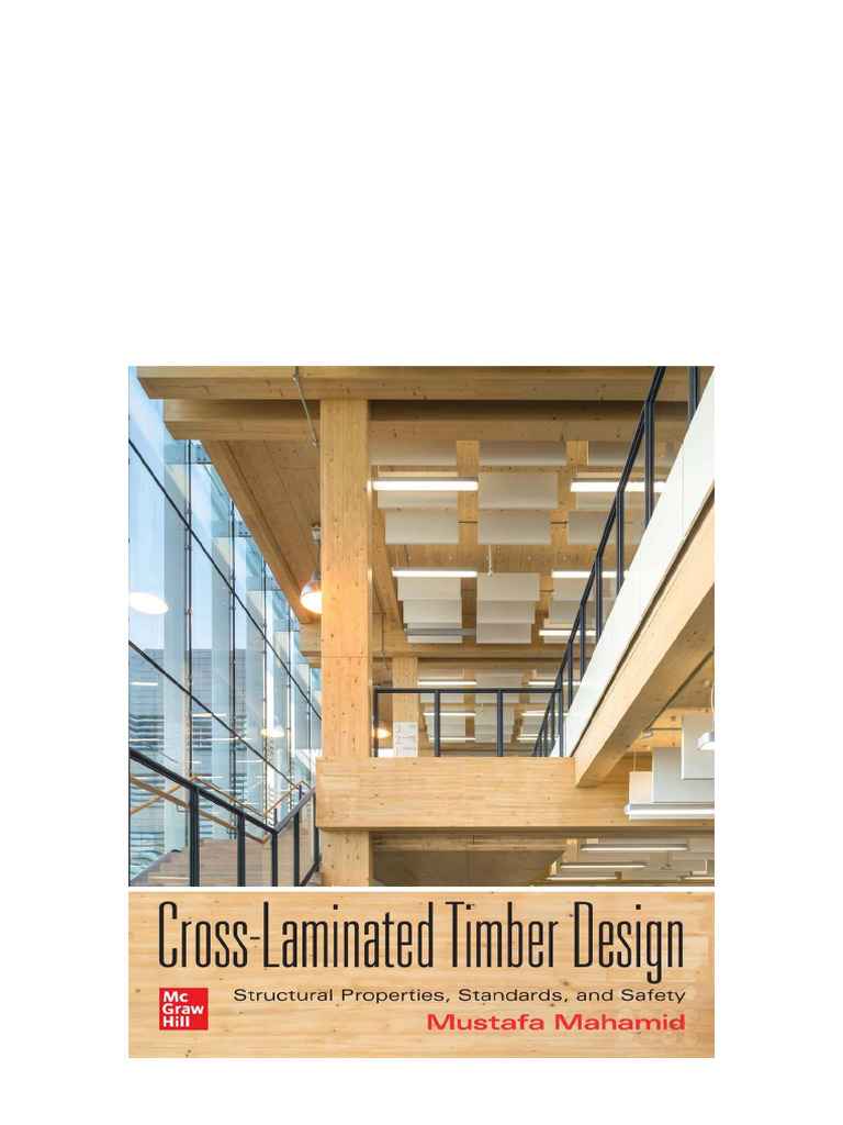 Cross-Laminated Timber Design: Structural Properties, Standards, and ...