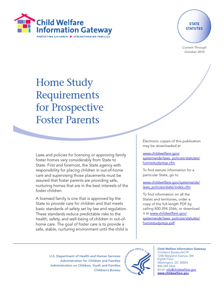 Home Study Requirements for Prospective Foster Parents 2011 Foster Care U.S. State