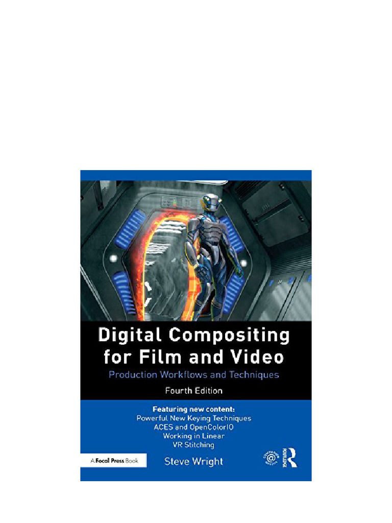 Digital Compositing For Film and Video: Production Workflows and ...