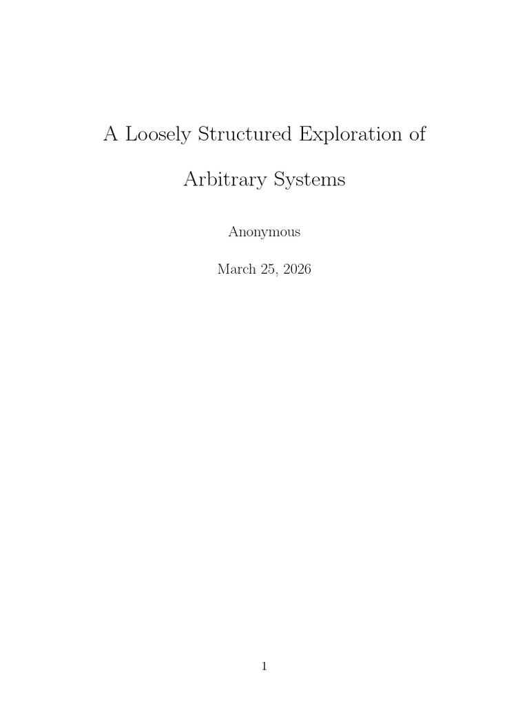 A Loosely Structured Exploration of Arbitrary Systems | PDF