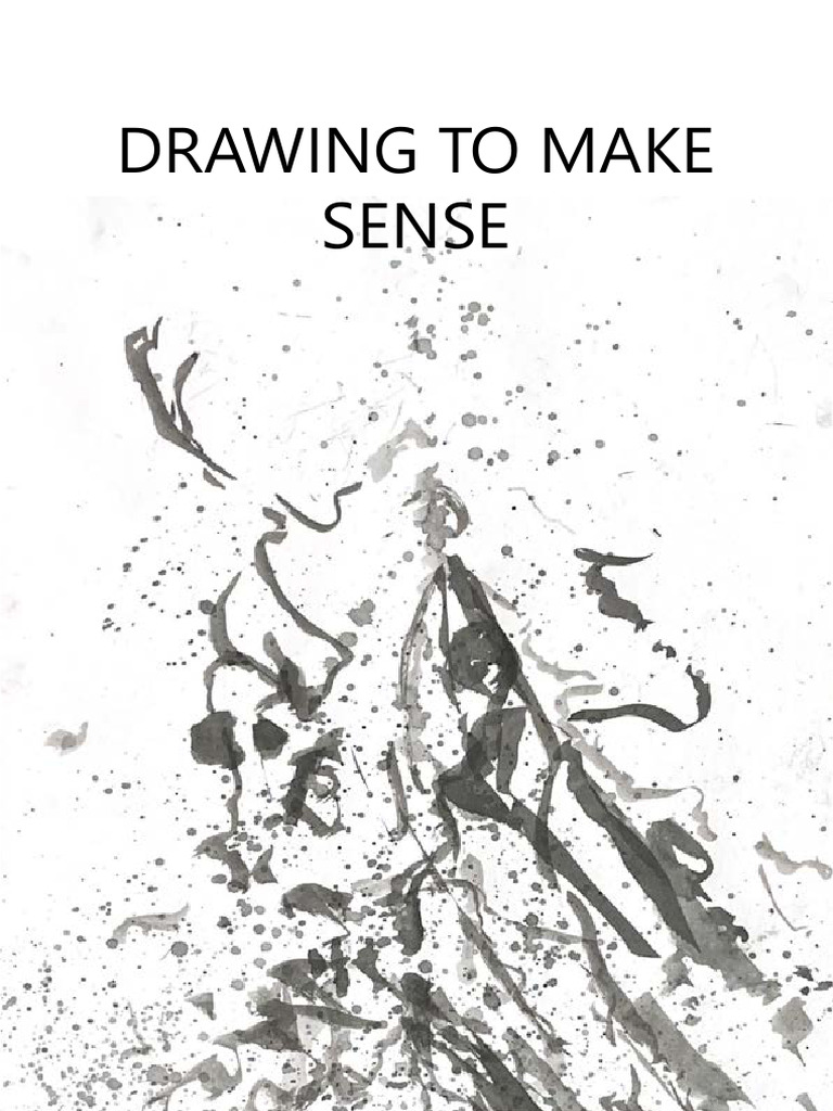 Drawing To Make Sense Mike | PDF