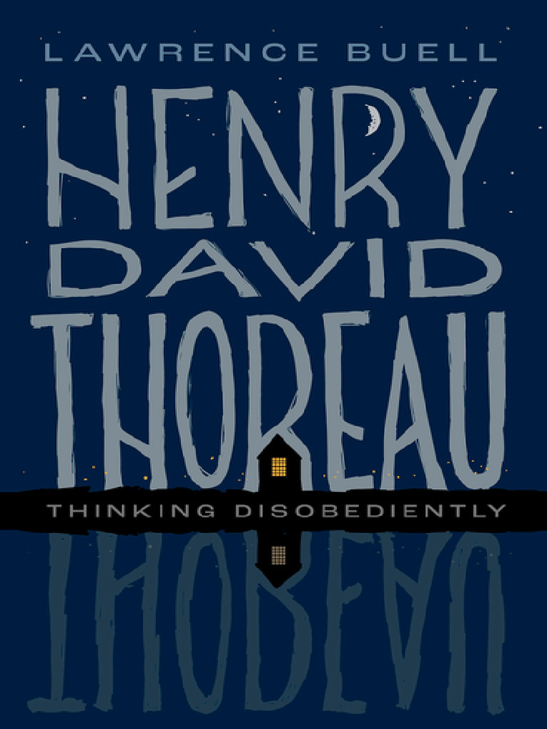 Lawrence Buell. Henry David Thoreau Thinking Disobediently, 2023. | PDF