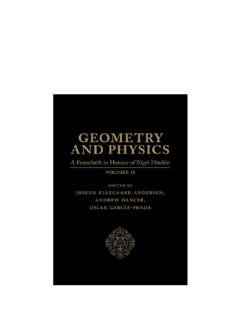 Geometry and Physics: A Festschrift in Honour of Nigel Hitchin, Volume ...