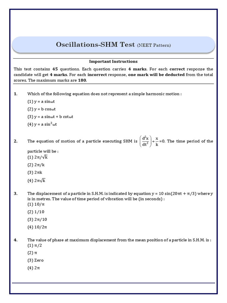 Oscillations-SHM Test: Important Instructions 45 4 Marks Correct 4 ...