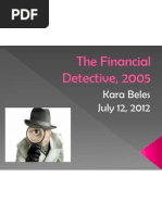 The Financial Detective, 2005