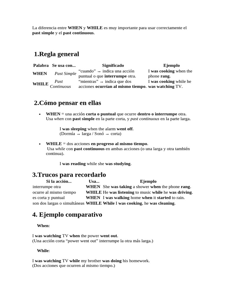 La diferencia entre WHEN y WHILE es muy importante para usar ...