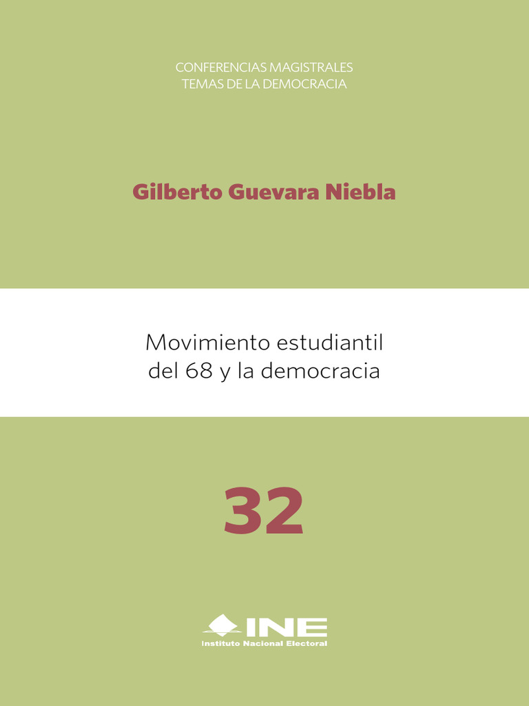 Guevara Niebla. Movimento Estudiantil Del 68 y La Democracia. | PDF